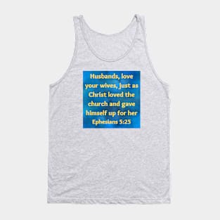 Bible Verse Ephesians 5:25 Tank Top